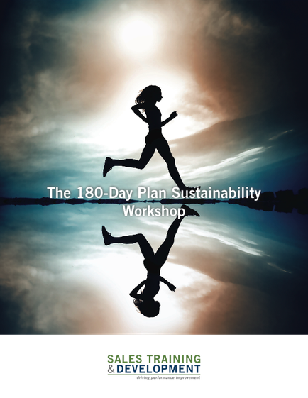 A cover of a book titled "The 180-Day Plan Sustainability Workshop". It features a silhouette of a woman running on a body of water with the sun setting in the background. The woman is in mid-stride with her arms and legs stretched out in front of her. She appears to be in motion with one leg bent at the knee and the other extended behind her. The water is calm and reflects the colors of the sky creating a mirror-like effect. The title of the book is written in bold white letters at the top of the image with the subtitle "Sales Training & Development" written in smaller white letters below.