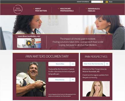 A screenshot of the homepage of a website called "Pain Matters Documentary". The website has a maroon and white color scheme with a navigation bar at the top. Below the navigation bar there is a navigation menu with options such as "About" "Healthcare Professionals" "Individuals & Families" and "Learn About Pain Matters". The main content of the website is divided into three sections. The first section has a photo of a woman with curly hair the second section has an image of a man with shoulder pain and the third section has text that reads "The impact of chronic pain is evident. Finding solutions takes time and we each have a role to play because of all of us Pain Matters." At the bottom of the page there are two buttons - "Watch Film" and "Pain Perspectives". There is also a link to the website's website and a button to view stories.