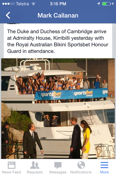A screenshot of a Facebook post by Mark callahan. The post is about the Duke and Duchess of Cambridge arriving at Admiralty House Kirribilli yesterday with the Royal Australian Bikini sportsmen honor Guard in attendance. In the center of the image there is a large white yacht with a blue banner that reads "sportsmen". The yacht is docked at a marina with other boats in the background. There are several people on the yacht some of whom are waving to the crowd. On the left side of the photo there are two men and a woman walking towards the yacht. The man on the left is wearing a suit and tie while the woman on the right is dressed in a yellow dress. They appear to be engaged in a conversation.