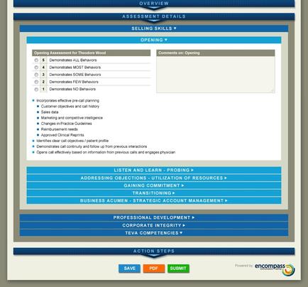 A screenshot of an assessment details page for a company. The page is titled "Assessment Details" and has a blue header with the company's logo at the top. Below the header there is a section titled "Selling Skills" with a list of skills and options. The main section of the page has a white background with a blue border. On the left side there are several fields for the user to fill out such as "Opening Assessment for Theodora Wood" "Demonstrates All Behaviors" and "Comments on Opening". On the right side it has a drop-down menu with options to "Comments" and "Opening". At the bottom of the image there has a section labeled "Listening and Learn - Probing" "Addressing Objectives - Utilization of Resources" "Transitioning" "Professional Development" "Corporate Integrity" "tea Competencies" "Action Steps" "Save" "PDF" "Submit" and a button to save the page. Overall the page appears to be a comprehensive overview of the company selling skills section.