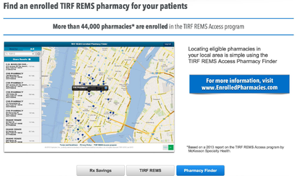 A screenshot of a webpage from the tire REMS Access Program. The webpage is titled "Find an enrolled tires REMS pharmacy for your patients". On the left side of the page there is a map of a city with various locations marked on it. The map is color-coded to show the different areas of the city with different colors representing different pharmacies. On the right side there are two buttons - "For more information visit www.EnrolledPharmacies.com" and "Pharmacy Finder". At the top of the image there has a blue banner with white text that reads "More than 44000 pharmacies" and below the banner it says "Locating eligible pharmacies in your local area is simple using the TIFF REMS access pharmacy Finder". There is also a button that says "Rx Savings".