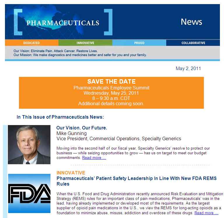 An unidentified website with the title Pharmaceuticals News dated May 2 2011. There are 3 news items : a save the date notice for a "Pharmaceuticals Employee Summit" (set for May 25 2011); an article on "Our Vision Our Future" (by Mike Gunning Vice President of Commercial Operations and Specialty Generics accompanied by a headshot); and an article on "Patient Safety Leadership in Line with New FDA REMS Rules". The background is white with text in black blue and orange.
