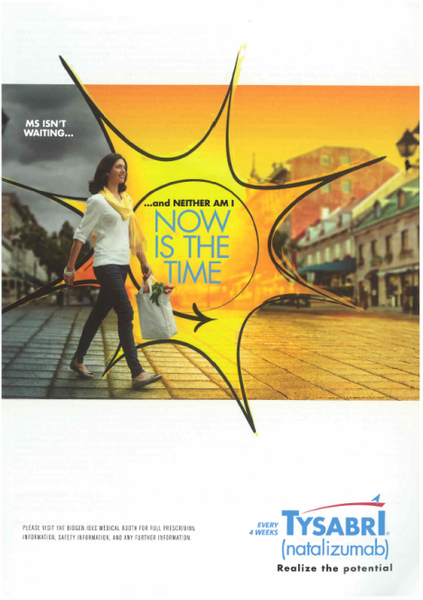 An advertisement for Tysabri (Natalizumab) with a woman walking on a street at sunset. The woman is wearing a white shirt black pants and a yellow scarf and is carrying a white shopping bag. She is walking on the street with a smile on her face. The background shows a cityscape with buildings and a warm orange sky. The text on the image reads "MS isn't waiting...and neither am I now is the time" and there is a yellow stardust design in the center of the image. The company's logo is also visible in the bottom right corner.