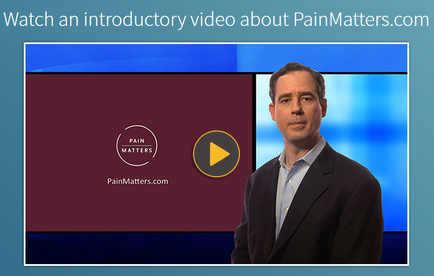 A screenshot of an introductory video about PainMatters.com. On the right side of the image there is a man in a suit standing in front of a blue background. He is looking directly at the camera with a serious expression on his face. The man is wearing a dark suit and a light blue shirt. In the center of the screen there are two logos one for Pain Matters and the other for PainMatter.com with a yellow play button in the middle. The text on the screen reads "Watch an Introductory video about painMatters."