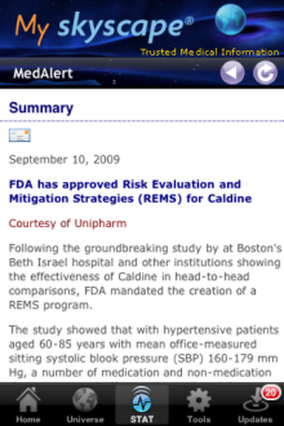 A screenshot of the skyscape app on an iPhone. The app is titled "Trusted Medical Information" and has a summary of the da's approval of Risk Evaluation and Mitigation Strategies (REMS) for Caldwell. The summary states that the FDA has approved the risk evaluation and mitigation strategies for Caldwell and that the study showed that with hypertensive patients aged 60-85 years with mean office-measured sitting systolic block pressure (SBP) 160-179 mm a number of medication and non-medication. At the bottom of the screen there are various app icons such as "Home" "Universal" "stay" and "Tools".