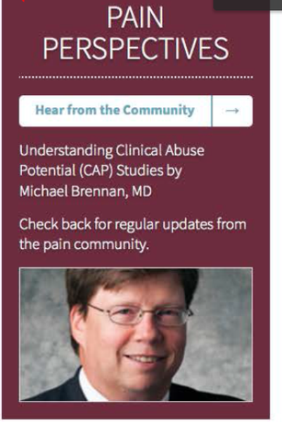 A screenshot of a webpage titled "Pain Perspectives: Understanding Clinical Abuse Potential (CAP) Studies by Michael Brennan MD". The webpage has a maroon background with white text. On the right side of the page there is a photo of a man with short brown hair and glasses. He is smiling and looking directly at the camera. Below the photo there are two buttons - "Hear from the Community" and "Check back for regular updates from the pain community".