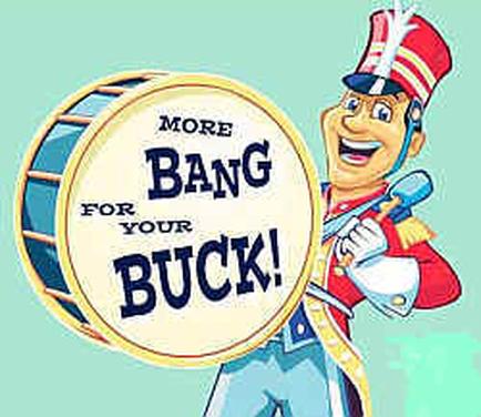 An illustration of a cartoon character holding a large drum with the words "More Bang for Your Buck!" written on it. The character is wearing a red and white striped hat and a blue uniform with gold accents. He is holding a microphone in his right hand and has a big smile on his face. The background is light green. The drum appears to be a marching band member as indicated by the text on the drum.