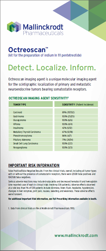 A panel in a brochure titled "Octreoscan® (kit for the preparation of indium in 111 pentetreotide) Detect. Localize. Inform." The Mallinckrodt Pharmaceuticals logo is at the top of the page. It has a white background with a green and blue geometric pattern on the top left corner. There is a brief description of Octreoscan. At the center of the page there is a table titled "Octreoscan Imaging Agent Sensitivity" which shows tumor type and patient incident of imaging agent sensitivity. At the bottom of the page there is important risk information and the URL for www.mallinckrodt.com.