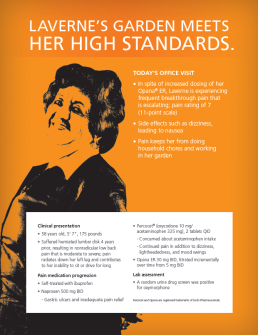 An advertisement or educational material presumably for Exalgo. The main text reads "Laverne's Garden meets her high standards". The background of the image is orange and the text is black. On the left side of the advertisement there is a portrait of a smiling woman with short curly hair. She is wearing a black blazer.<br /><br />On the right side there is a section labeled "Today's Office Visit" with several bullet points about Laverne an example patient. There is also a text box with information about her clinical presentation pain medication prognosis and lab assessment. 