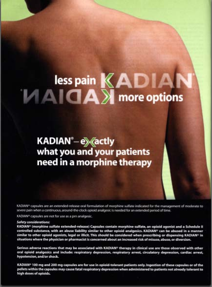 An advertisement for Kadian. The background of the image is a close-up of the back of a person's body with their back facing the viewer. The person is standing with their arms at their sides and their head is tilted slightly to the side. The text on the image reads "Less pain more options: Kadian -- exactly what you and your patients need in a morphine therapy". The bottom of the page has a black background with white text describing the product in more detail including safety considerations. The overall design of the advertisement is simple and modern with a focus on the person's back and the text.