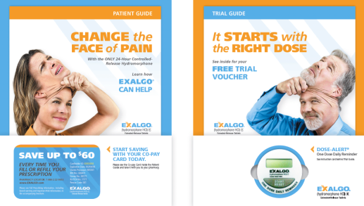 A patient guide and a trial guide for Exalgo. The first brochure on the left is the patient guide which has the text: "Change the face of pain". It shows a smiling woman who is taking of a mask. The mask is of her own face with an expression that appears to be in pain. At the bottom of the patient guide there is information on how to save up to $60 every time you fill or refill your prescription and a blue button that says "Start saving with your co-pay card today".<br /><br />On the right side is the trial guide which has the text: "It starts with the right dose" and "Free trial voucher". It shows a smiling man with a beard and mustache wearing a blue shirt. He is also taking off a mask of his own face which has an expression that appears to be in pain. The bottom of the trial guide has information on Exalgo's Dose Alert feature. Both brochures show the Exalgo logo.