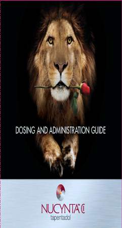 A cover of a book titled "Dosing and Administration Guide". It features a close-up of a lion's face with a red rose in its mouth. The lion's mane is a golden color and its eyes are a piercing yellow. The background is black making the lion and rose stand out. The Nucynta logo is at the bottom of the page.