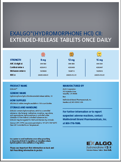 Product information for Exalgo (Hydromorphone HCI) CII Extended-Release Tablets Once Daily. The label is divided into two sections. The top section has a grey background with white text that reads "Extended-release tablets once daily". Below the text there is a table with four columns. The first column shows various ordering information and the other columns indicate for which strength of Exalgo: 8 mg 12 mg and 16 mg. The table is on a light blue background<br /><br />Below the table there is a section with a dark blue background. It has text including the headings including "Product Name" "Generic Name" "How Supplied" "Storage and Handling" and "Manufactured by". There is a text box in the section reading "For further information or to report suspected adverse reactions contact Mallinckrodt Brand Pharmaceuticals Inc." and a telephone number. The Exalgo logo is also visible in the bottom right corner.