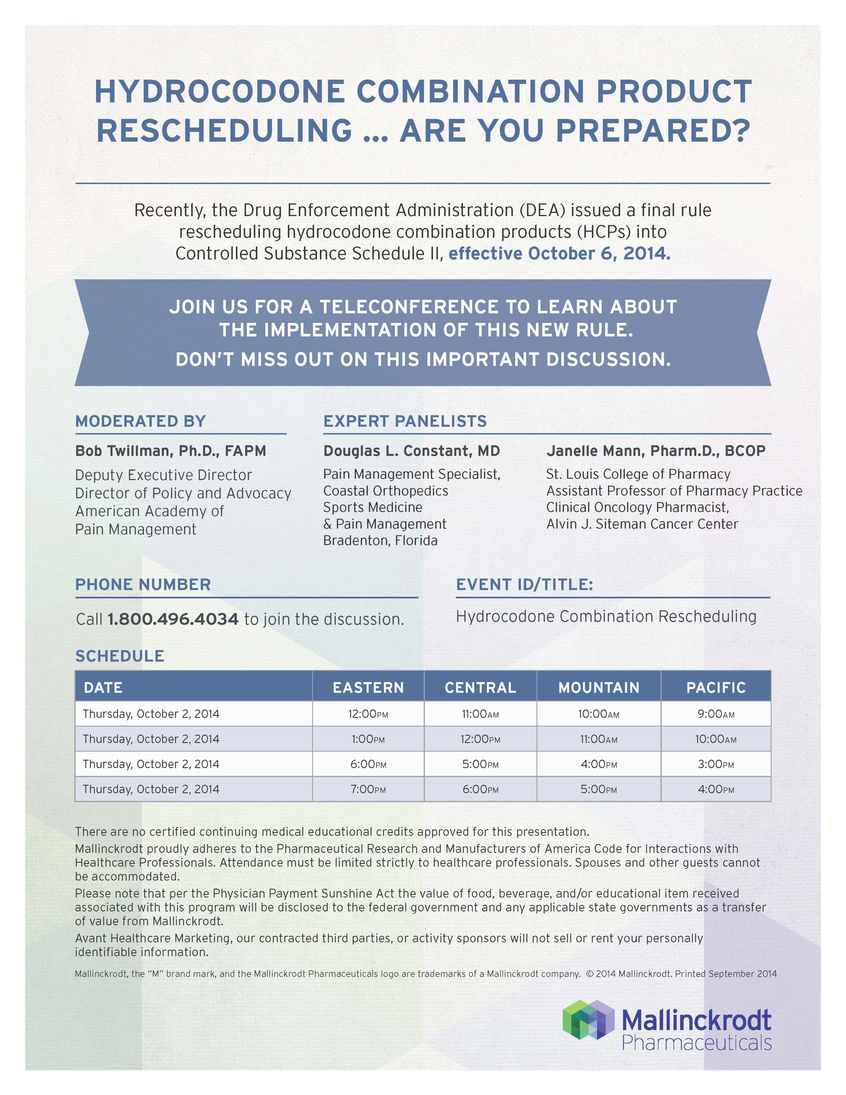 An advertisement for a teleconference with the title "Hydrocodone Combination Product Rescheduling ... Are You Prepared?" sponsored by Mallinckrodt Pharmaceuticals scheduled for October 2 2014. The background is white very light purple and very light green with text in blue black and white. The logo of Mallinckrodt Pharmaceuticals is in the bottom right corner.