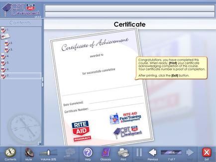 A screenshot of a certificate of achievement page in a software. The page is titled "Certificate of Achievement" and has a title at the top that reads "Congratulations you have completed this certificate. For successfully completing the certificate. After printing click the "Exit button." Below the title there is a note that says "Date Completed: Certificate Number: Rite Aid Pharmacy." On the left side of the page there are several tabs for different sections of the software including "Contents" "Volume 50%" "Help" "Glossary" "Print" "Previous" and "Previous". On the right side there has a button that says the user can click on it to complete the certificate and proceed to the next step in the process. At the bottom of the image there appears to be a menu bar with various options for the user to choose from. The background is a light blue color with a white border.