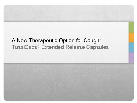 A rectangular label with a white background and black text. The text reads "A New Therapeutic Option for Cough: TussiCaps® Extended Release Capsules". The label is divided into three sections - the top section is white the middle section is green and the bottom section is purple. On the right side of the label there are three vertical bars of different colors - orange yellow and pink. The colors are arranged in a diagonal line with the orange bar on the left side and the pink bar in the middle. The label appears to be a product label for a new therapeutic option for cough.