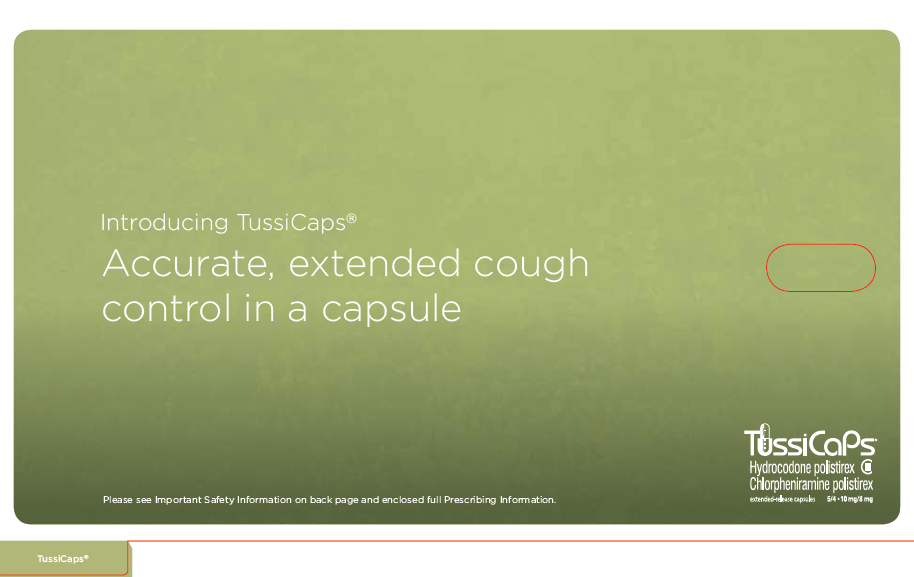 A cover page for a brochure or booklet for TussiCaps. The image has a green background with white text. The title of the slide reads "Introducing TussiCaps® Accurate extended cough control in a capsule". To the right of the title there is a red circle. At the bottom of the page there is the text "Please see important safety information on back page and enclosed full prescribing information" as well as the TussiCaps logo.