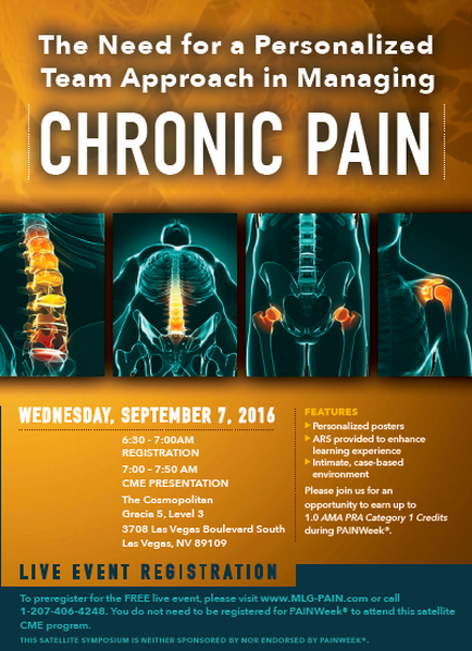 An advertisement for a personalized team approach in managing chronic pain. It has an orange background with white text that reads "The Need for a Personalized Team Approach in Managing Chronic Pain" at the top. Below the text there are three images of the human spine each showing a different aspect of the spine. The first image on the left shows the spine in orange the second image shows the lower back and the third image shows a lower back. The spine appears to be in pain with the bones and muscles highlighted in red. The image also includes information about the event including the date time and location. At the bottom of the image there is a link to a live event registration page for the event. The event is taking place on Wednesday September 7 2016.