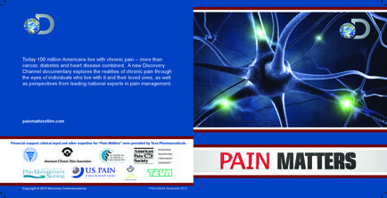 A graphic design with a blue background and white text. On the left side of the image there is a logo of the US Pain Foundation and the text "Pain Matters". On the right side there are two images of neurons. The neurons are blue and green in color and appear to be glowing. The text on the image reads "Today 100 million Americans live with chronic pain - more than cancer diabetes and heart disease combined. A new discovery of the eyes of individuals who live with it and their loved ones as well as perspectives from leading national experts in pain management." The text is in white and is centered on the blue background.