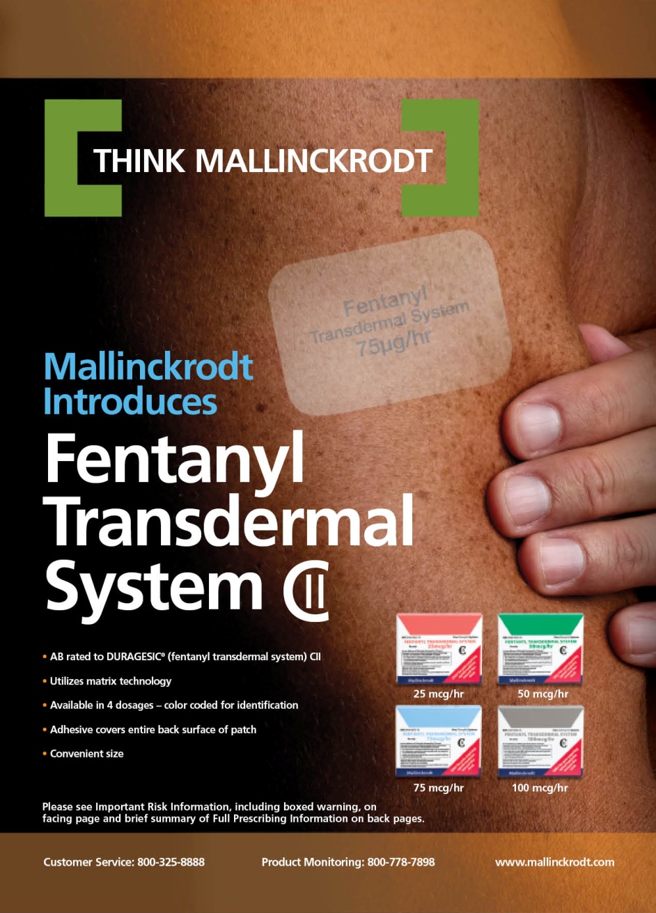 An advertisement for a Fentanyl Transdermal System. It shows a close-up of a person's skin with a patch on it. The patch is labeled "Fentanyl Transdermal System 75 ug/hr" and is located on the right side of the image. On the left side there is text that reads "Think Mallinckrodt" with additional information about the product. Below the patch there are four small boxes with different colors - red blue green and white - arranged in a grid-like pattern showing boxes for the patches at different dosages. The background is black and the text is in white.
