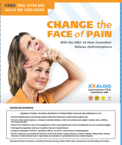 An advertisement for Exalgo. The main text on the page reads "Change the face of pain with the only 24-hour controlled release hydromorphone". The background is white. On the left side of the image there is a photo of a woman with shoulder-length blonde hair wearing an orange shirt. She is smiling and taking off a mask. The mask is of her own face wearing an expression that appears to be in pain. On the right side the is the Exalgo logo. At the bottom of the advertisement there is important risk information. An orange banner on the upper left corner advertises a free trial offer and $60 co-pay card inside.