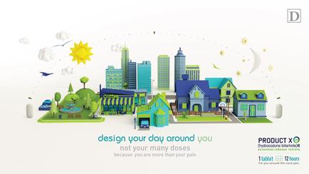 An illustration of a cityscape with various buildings and structures. The buildings are of different sizes and colors including blue green and yellow. There are several skyscrapers and buildings in the background including a tall skyscraper with a yellow sun on top. The sky is blue with white clouds and there are a few birds flying around. In the center of the image there is a small town with a blue house and a green lawn. There is also a blue car parked in front of the house. The town is surrounded by trees and there is grass on the ground. The text on the image reads "design your day around you not your many doses because you are more than your pain". On the right side of the illustration there are two logos one for Product X and the other for 1 tablet 12 hours. The product X logo is a yellow circle with the letter "D" in the center.