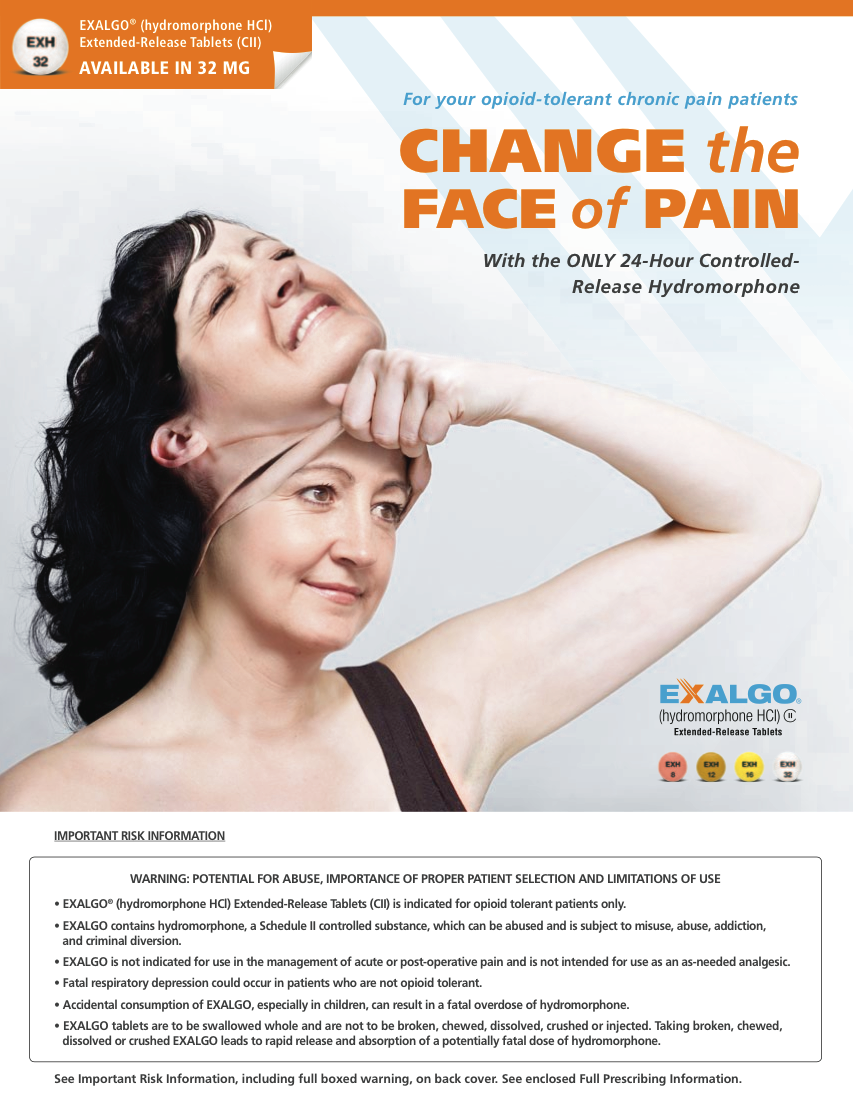 An advertisement for Exalgo with the tagline "Change the face of pain for your opioid-tolerant chronic pain patients with the only 24-hour controlled-release hydromorphone". It includes a photograph of a young woman with dark hair smiling and touching her face. The background is white and light blue with graphic elements in orange and text in white blue orange and black. The logo of Exalgo is at the bottom just above Important Risk Information.