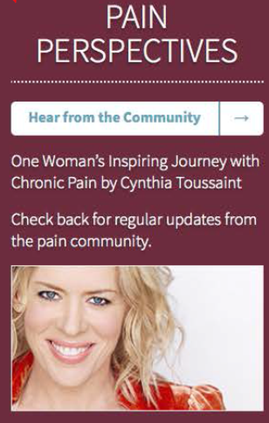 A screenshot of a webpage with a title that reads "Pain Perspectives: Hear from the Community". Below the title there is a photo of a woman with blonde hair and blue eyes smiling at the camera. She is wearing a red blouse and appears to be in her late 30s or early 40s. The background is white and the text is in black. On the right side of the image there are two buttons - "One Woman's Inspiring Journey with Chronic Pain by Cynthia Toussaint" and "Check back for regular updates from the pain community".