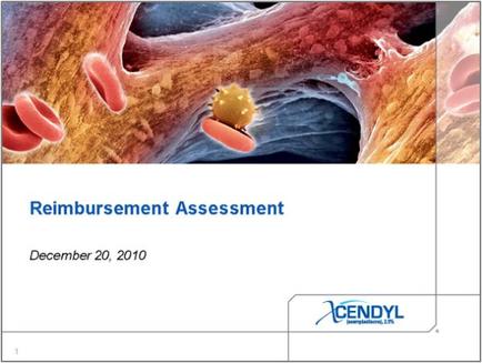 A close-up of a tissue sample which appears to be a microscopic view of a human body. The tissue is divided into two sections with the top section showing the internal structure of the tissue and the bottom section showing a small yellow-colored cell. The cell is located in the center of the image and is surrounded by several red-colored cells. The image is accompanied by text that reads "Reimbursement Assessment" and "December 20 2010" at the bottom. The CENDYL logo is also visible in the bottom right corner.