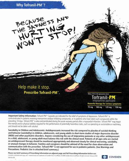 An advertisement for Tofranil-PM a medication used to treat depression. The advertisement features a cartoon illustration of a woman sitting on the ground with her head in her hands crying. She is wearing a white shirt and blue jeans and her hair is falling over her shoulder. The background is black and the text on the advertisement reads "Because the sadness and hurting won't stop!" and "Help make it stop. Prescribe tofranil PM." The advertisement also mentions that the medication is available for purchase at a discounted price of 75mg/ml.
