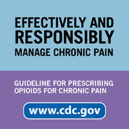 A graphic design with a light blue background and black text. The text reads "Effectively and Responsibly Manage Chronic Pain" in large bold letters. Below the text there is a subtitle that reads "Guideline for Prescribing opioid for Chronic Pain". The website "www.cdc.gov" is written in smaller white letters at the bottom of the image. The overall design is simple and minimalist.