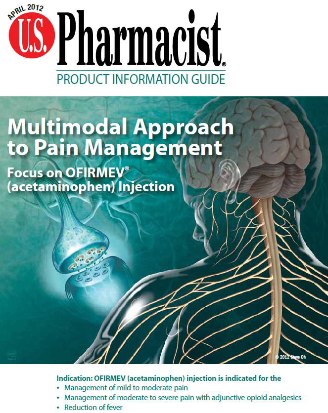 The cover of the April 2012 issue of the U.S. Pharmacist Product Information Guide. It is titled "Multimodal Approach to Pain Management: Focus on OFIRMEV (acetaminophen) Injection". The cover features an illustration of a human head and neck with the brain visible on the right side of the image. In the center of the cover there is a small illustration of what appears to be an axon in blue. 