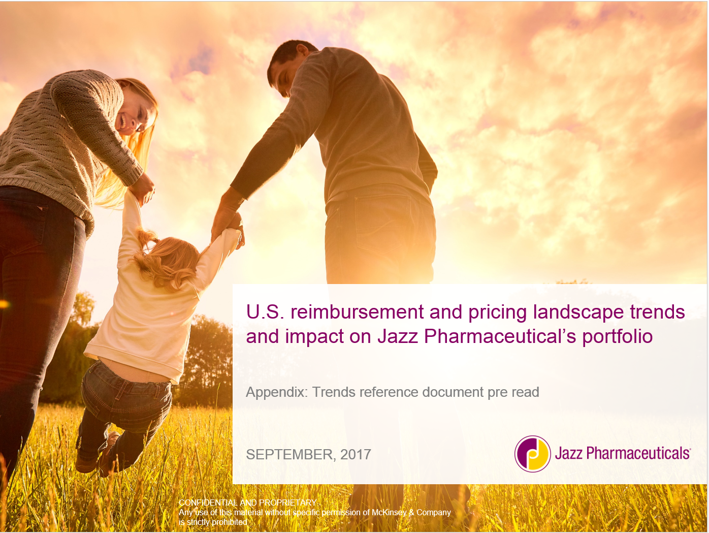 A promotional poster for Jazz Pharmaceuticals featuring a family of three people standing in a field with the sun setting behind them. The text on the poster reads "U.S. reimbursement and pricing landscape trends and impact Jazz Pharmaceuticals' portfolio" and provides information about an upcoming document to be released in September 2017.