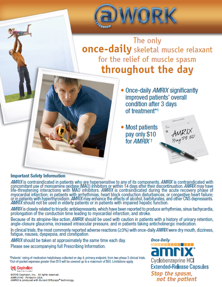 An advertisement for AMRIX a company that provides muscle spasms throughout the day. The advertisement is divided into three sections. The first section on the left side of the image shows a man holding a child up in the air with his arms stretched out to the sides. He is wearing a blue t-shirt and appears to be working on a piece of wood. The second section in the middle shows a photo of a man working on the wood with a hammer. The third section is titled "Once-daily AMRIXX significantly improved patients' overall treatment" and has a note that reads "Most patients pay only $10 for AMRIX". At the bottom of the advertisement there is a brief description of the company's safety information and a call to action to stop the spread of the spasms. The company's logo is also visible in the bottom right corner.