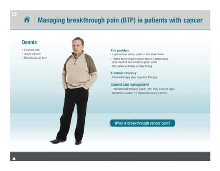 A slide from a presentation on managing breakthrough pain (BTP) in patients with cancer. It shows a man Dennis standing in front of a blue background. Dennis is wearing a beige sweater and black pants. He is looking directly at the camera with a serious expression on his face. On the right side of the slide there is a title that reads "Dennis: Managing breakthrough pain BTP in patients With cancer". Below the title there are three bullet points that explain Dennis' treatment history treatment management and what is breakthrough cancer pain? The first bullet point explains that Dennis is 63 years old and has been diagnosed with cancer and that he has experienced a stroke in the lower back. The second bullet point mentions that he is experiencing pain in the upper back and the third bullet point discusses treatment history and treatment management. The text on the slide explains that the treatment history is related to cancer and that it is important to manage the condition.